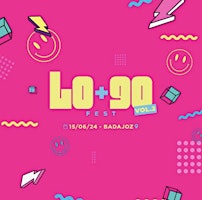 Lo + 90’s Fest Vol2. primary image