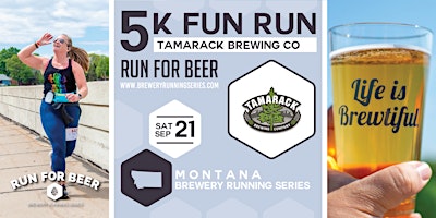 Immagine principale di 5k Beer Run x Tamarack Brewing | 2024 Montana Brewery Running Series 