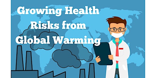 Doctors Discuss Growing Health Risks from Global Warming - New Date May 15  primärbild