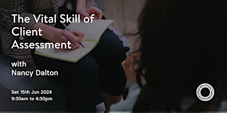 The Vital Skill of Client Assessment