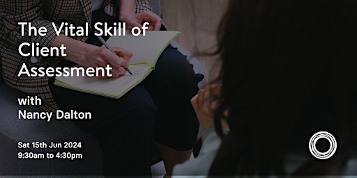 The Vital Skill of Client Assessment primary image