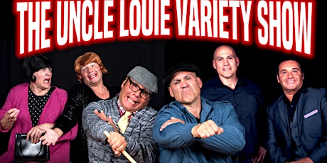 Copy of The Uncle Louie Variety Show - New Britain, CT (Dinner-Show) primary image