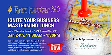 [Jan2024] Ignite Your Business Mastermind Lunch sponsored by Zenliven primary image