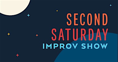 Imagem principal do evento Second Saturday Improv Show