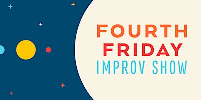 Imagem principal de Fourth Friday Improv Show