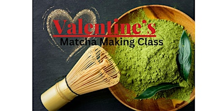 Matcha Making Class Valentine's Theme primary image