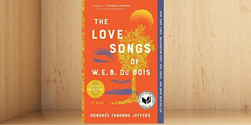 Book Discussion of The Love Songs of W. E. B. Du Bois by Honorée F. Jeffers  primärbild
