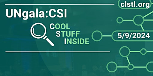 Primaire afbeelding van Connected Learning UNgala:CSI - Cool Stuff Inside