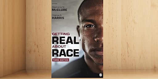 Hauptbild für Book Discussion of Getting Real About Race by S. McClure &  C. Harris