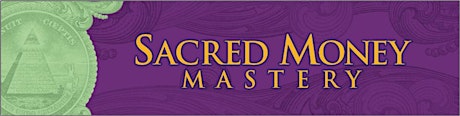 Sacred Money Mastery Workshop primary image