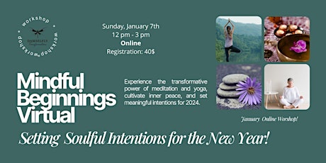 Image principale de Mindful Beginnings  Online Workshop - Setting Soulful Intentions for 2024