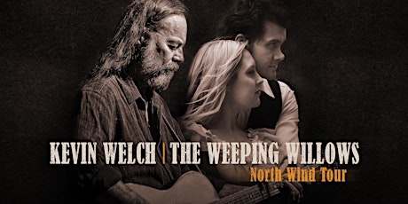 Kevin Welch (USA) & The Weeping Willows