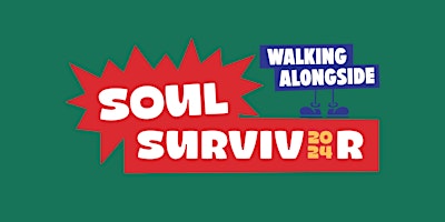 Primaire afbeelding van SOUL SURVIVOR CONFERENCE 2024