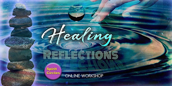 Healing Reflections