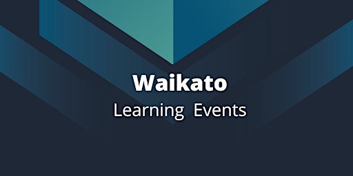 Collection image for All Learning Events - Waikato 2024