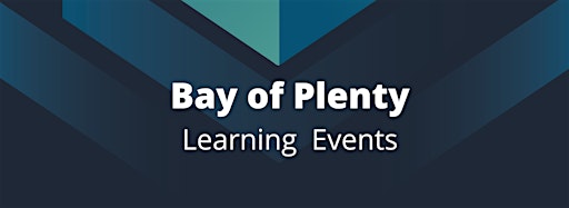 Collection image for All Learning Events - Bay of Plenty 2024