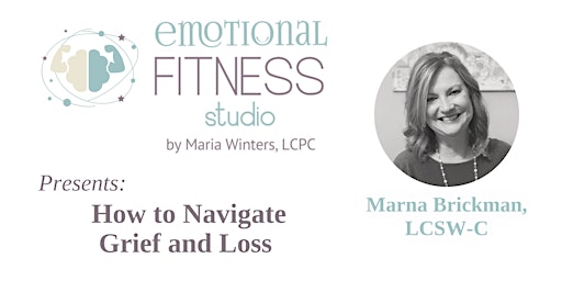 Grief Shatters, Love Prevails: How to Navigate Grief with Marna Brickman primary image