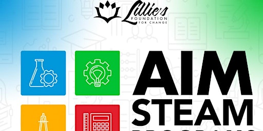 LF4C AIM STEAM Summer Camp/Back 2 School Block Party  primärbild