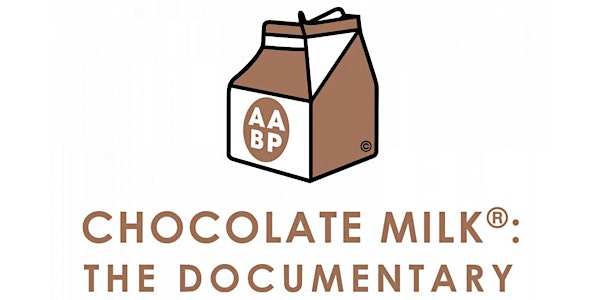 Chocolate Milk: Documentary Film Screening