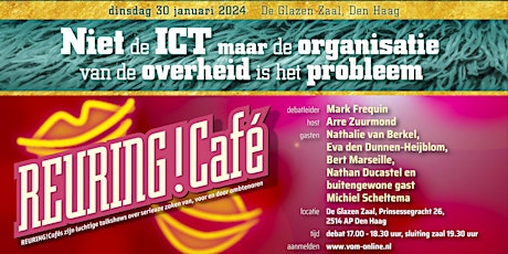 Image principale de Reuring!Café #116: De organisatie van de overheid is het probleem