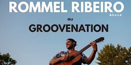 Rommel Ribeiro & Band au Groovenation primary image