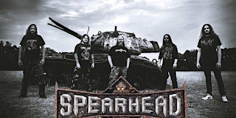 SPEARHEAD - A Tribute to Bolt Thrower - Special Guest Entera