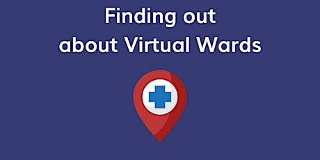 Image principale de Finding out  about Virtual Wards