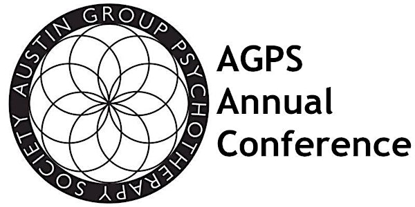 AGPS Annual Conference "The Integrated Group Leader: Mindful Leadership Using Internal Family Systems and Modern Group Therapy"
