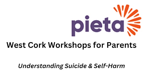 West Cork Workshops for Parents: Understanding Suicide & Self-Harm primary image