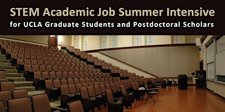Academic Job Summer Intensive for UCLA Grads and Postdocs in STEM primary image