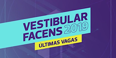 Imagem principal do evento Vestibular Cursos Tecnológicos FACENS 2019