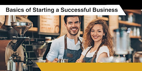 Image principale de Basics of Starting a Successful Business
