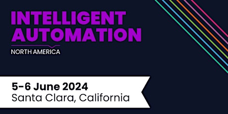 Intelligent Automation Conference North America 2024