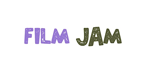 Primaire afbeelding van 1 Month Film Jam (Filming 13th April)