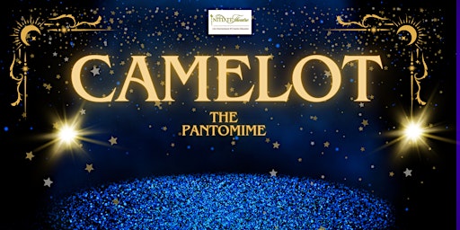 Camelot the Panto primary image