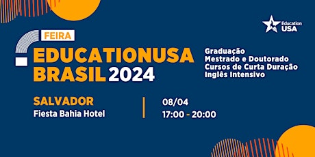 Feira EducationUSA Brasil 2024  - Salvador