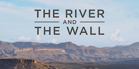 The River and the Wall primary image