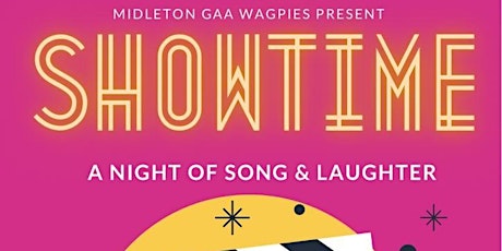 Imagen principal de EVENT CANCELLED - Midleton GAA WAGPIES Present - A night of Song & Laughter