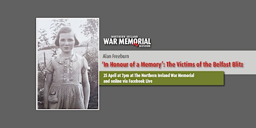Primaire afbeelding van 'In Honour of a Memory': The Victims of the Belfast Blitz by Alan Freeburn
