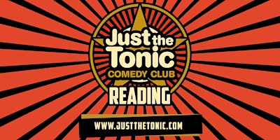 Imagem principal de Just The Tonic Comedy Club  - Reading