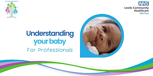 Imagem principal do evento Understanding Your Baby Training: Wednesday 25th September 2024