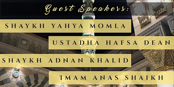 2nd Annual Seerah Conference Vancouver 2019: The roles of the Prophet (Peace be upon him)