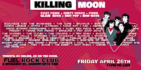 Killing Moon - April 26th - Fuel Rock Club /