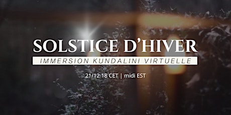 SOLSTICE D'HIVER | Immersion kundalini virtuelle & rituel  primärbild