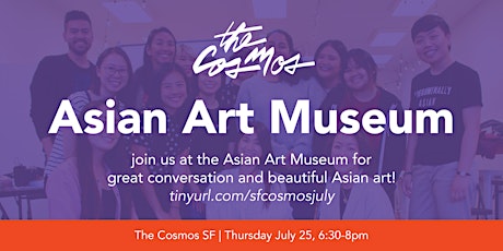 Asian Art Museum Tour with The Cosmos SF primary image