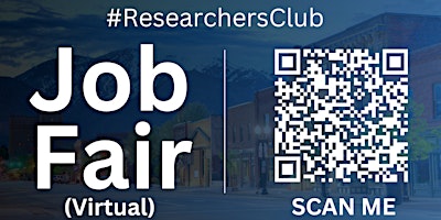 Imagem principal de #ResearchersClub Virtual Job Fair / Career Expo Event #Ogden