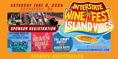 Image principale de Interstate Wine Fest: Island Vibes 2024 Sponsor Registration