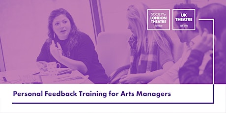 Personal Feedback Training for  Arts Managers primary image