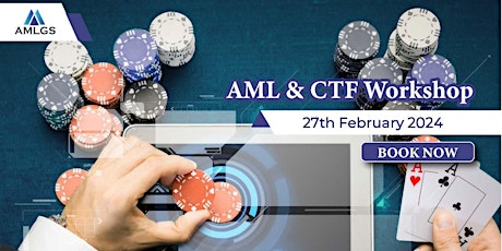 Amlgs event 2024 - AML & CTF Workshop
