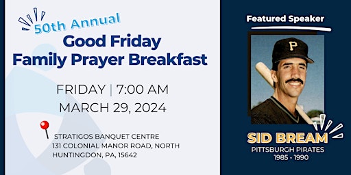 Imagem principal do evento 50th Annual Good Friday Family Prayer Breakfast